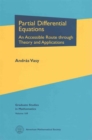Image for Partial differential equations  : an accessible route through theory and applications