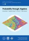 Image for Probability through Algebra