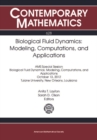 Image for Biological Fluid Dynamics: Modeling, Computations, and Applications : AMS Special Session, Biological Fluid Dynamics : Modeling, Computations, and Applications : October 13, 2012, Tulane University, New Orleans, Louisiana