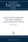Image for Iwahori-Hecke Algebras and Schur Algebras of the Symmetric Group