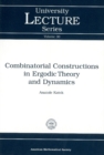Image for Combinatorial Constructions in Ergodic Theory and Dynamics