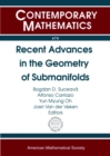 Image for Recent Advances in the Geometry of Submanifolds : Dedicated to the Memory of Franki Dillen (1963-2013)