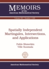 Image for Spatially Independent Martingales, Intersections, and Applications
