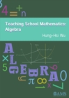Image for Teaching School Mathematics: Algebra