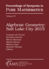 Image for Algebraic Geometry Salt Lake City 2015 (Parts 1 and 2)