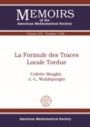 Image for La formule des traces locale tordue
