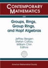 Image for Groups, Rings, Group Rings, and Hopf Algebras