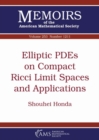 Image for Elliptic PDEs on Compact Ricci Limit Spaces and Applications