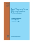 Image for Galois theories of linear difference equations: an introduction