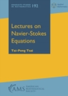 Image for Lectures on Navier-Stokes Equations