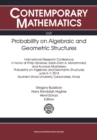 Image for Probability on algebraic and geometric structures: international research conference in honor of Philip Feinsilver, Salah-Eldin A. Mohammed, and Arunava Mukherjea, June 5-7, 2014, Southern Illinois University, Carbondale, Illinois