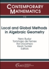 Image for Local and Global Methods in Algebraic Geometry
