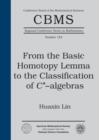 Image for From the Basic Homotopy Lemma to the Classification of $C^*$-algebras