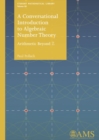 Image for A Conversational Introduction to Algebraic Number Theory