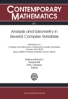 Image for Analysis and geometry in several complex variables: workshop on analysis and geometry in several complex variables, January 4-8, 2015, Texas A&amp;M University at Qatar, Doha, Qatar