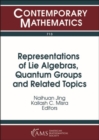 Image for Representations of Lie Algebras, Quantum Groups and Related Topics