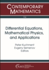 Image for Differential Equations, Mathematical Physics, and Applications : Selim Grigorievich Krein Centennial