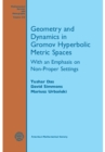 Image for Geometry and dynamics in Gromov hyperbolic metric spaces: with an emphasis on non-proper settings