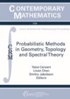 Image for Probabilistic Methods in Geometry, Topology and Spectral Theory