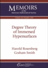 Image for Degree Theory of Immersed Hypersurfaces