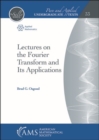 Image for Lectures on the Fourier Transform and Its Applications