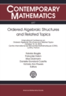 Image for Ordered algebraic structures and related topics: International Conference on Ordered Algebraic Structures and Related Topics, October 12-16, 2015, Centre International de rencontres Mathâematiques (CIRM), Luminy, France