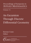 Image for An Excursion Through Discrete Differential Geometry