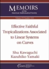 Image for Effective Faithful Tropicalizations Associated to Linear Systems on Curves