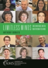 Image for Limitless minds  : interviews with mathematicians