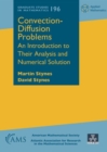 Image for Convection-Diffusion Problems : An Introduction to Their Analysis and Numerical Solution