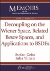 Image for Decoupling on the Wiener Space, Related Besov Spaces, and Applications to BSDEs