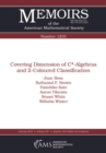 Image for Covering dimension of C*-algebras and 2-coloured classification : volume 257, number 1233