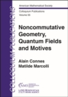Image for Noncommutative Geometry, Quantum Fields and Motives