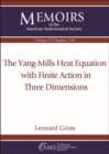 Image for The Yang-Mills Heat Equation with Finite Action in Three Dimensions