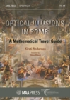 Image for Optical Illusions in Rome : A Mathematical Travel Guide