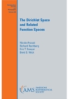 Image for The Dirichlet space and related function spaces