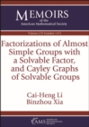 Image for Factorizations of Almost Simple Groups with a Solvable Factor, and Cayley Graphs of Solvable Groups