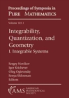 Image for Integrability, quantization, and geometryVolume I,: Integrable systems