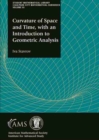 Image for Curvature of Space and Time, with an Introduction to Geometric Analysis