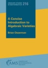 Image for A Concise Introduction to Algebraic Varieties