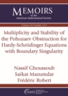 Image for Multiplicity and Stability of the Pohozaev Obstruction for Hardy-Schrodinger Equations with Boundary Singularity