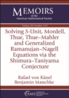 Image for Solving $S$-Unit, Mordell, Thue, Thue-Mahler and Generalized Ramanujan-Nagell Equations via the Shimura-Taniyama Conjecture