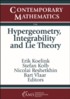 Image for Hypergeometry, integrability and lie theory  : Virtual Conference on Hypergeometry, Integrability and Lie Theory, December 7-11, 2020, Lorentz Center, Leiden, Netherlands