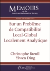 Image for Sur un Probleme de Compatibilite Local-Global Localement Analytique (English/French Edition)