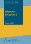 Image for Algebra: Chapter 0