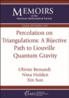 Image for Percolation on Triangulations: A Bijective Path to Liouville Quantum Gravity