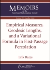 Image for Empirical Measures, Geodesic Lengths, and a Variational Formula in First-Passage Percolation