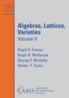 Image for Algebras, lattices, varietiesVolume II