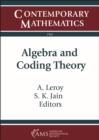 Image for Algebra and Coding Theory