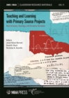 Image for Teaching and Learning with Primary Source Projects : Real Analysis, Topology, and Complex Variables